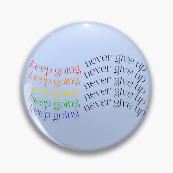 Item preview, Never Give Up designed and sold by saratoninASMR.