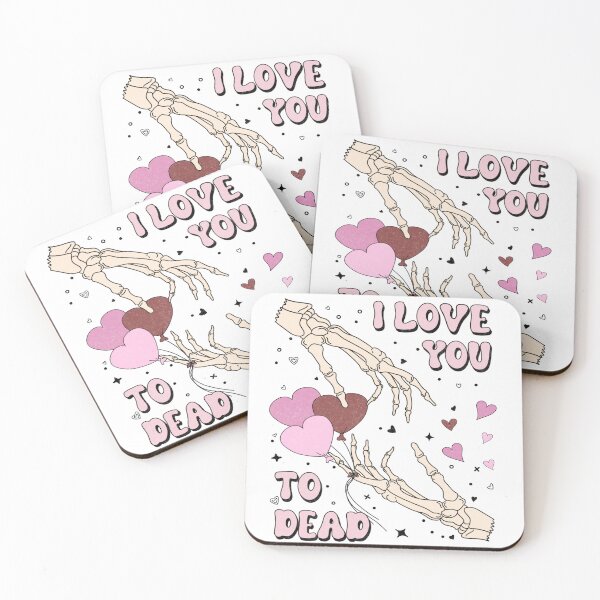 Item preview, I Love You To Dead designed and sold by BetOova.