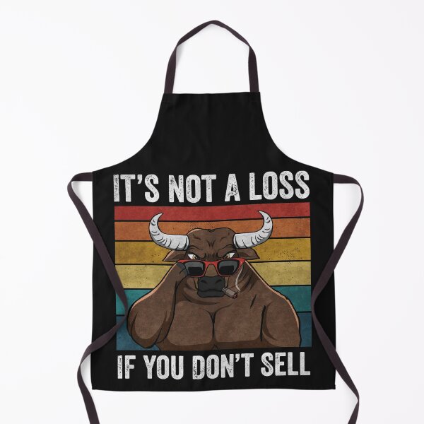 Item preview, It's not a loss if you don't sell - funny stock market design designed and sold by MPAlex.