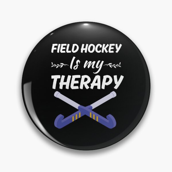 Item preview, Field hockey is my therapy, field hockey sport or game lover player or team coach designed and sold by NBSStore.