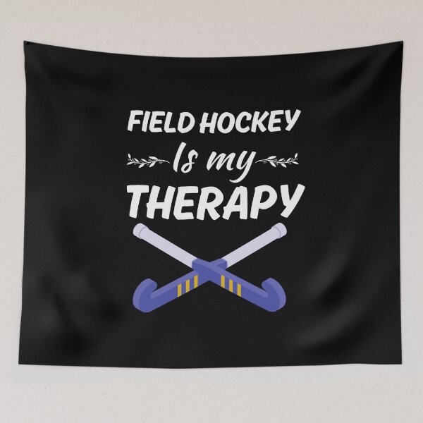 Item preview, Field hockey is my therapy, field hockey sport or game lover player or team coach designed and sold by NBSStore.