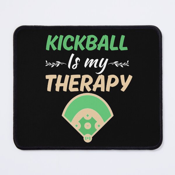 Item preview, Kickball is my therapy, funny kickballer, kick ball sport lover or player designed and sold by NBSStore.