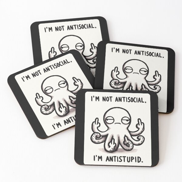 Item preview, I am not Antisocial I am Antistupid Octopus Middlefinger designed and sold by DoodleDashShop.
