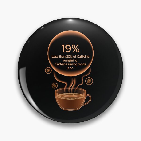 Item preview, Caffeine Saving Mode Is On. designed and sold by vartpi.
