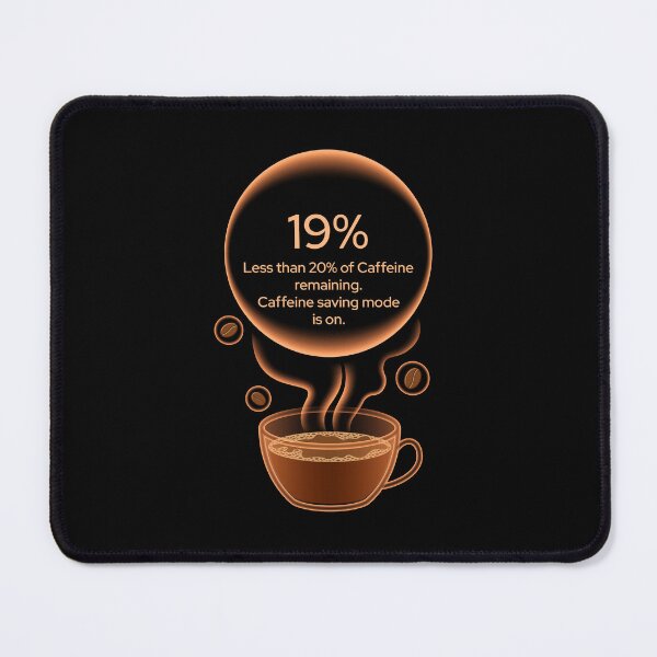 Item preview, Caffeine Saving Mode Is On. designed and sold by vartpi.