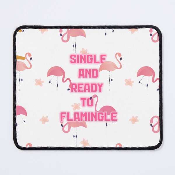 Item preview, Single and Ready to Flamingle designed and sold by ZamuDesign.