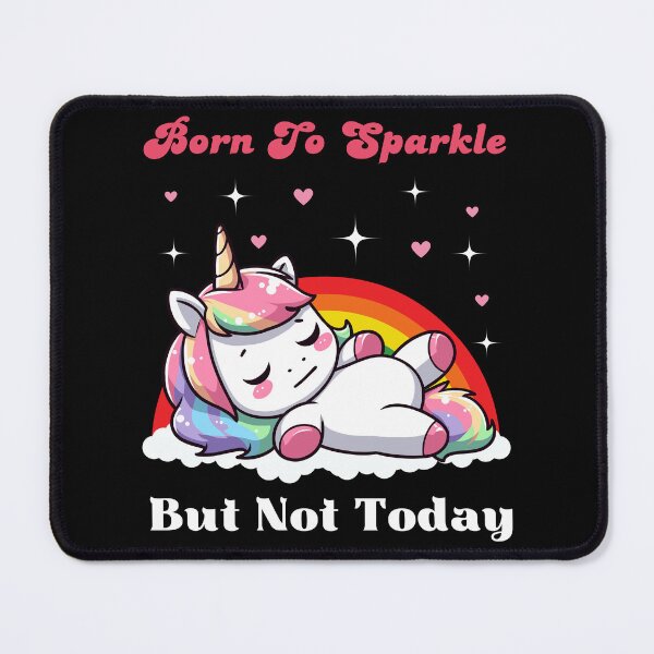 Item preview, Born To Sparkle But Not Today - Lazy Unicorn designed and sold by Kawaii-n-Spice.