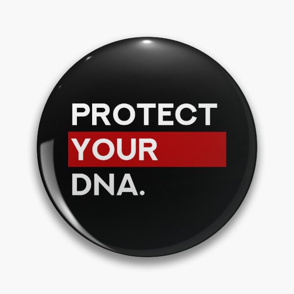 Item preview, Protect Your DNA - Protect your DNA designed and sold by Dusty-BlackFox.