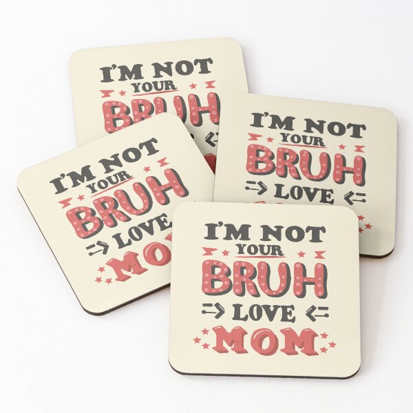 Item preview, i'm not your bruh love mom vintage gift for mothers day designed and sold by MommyVibeArts.