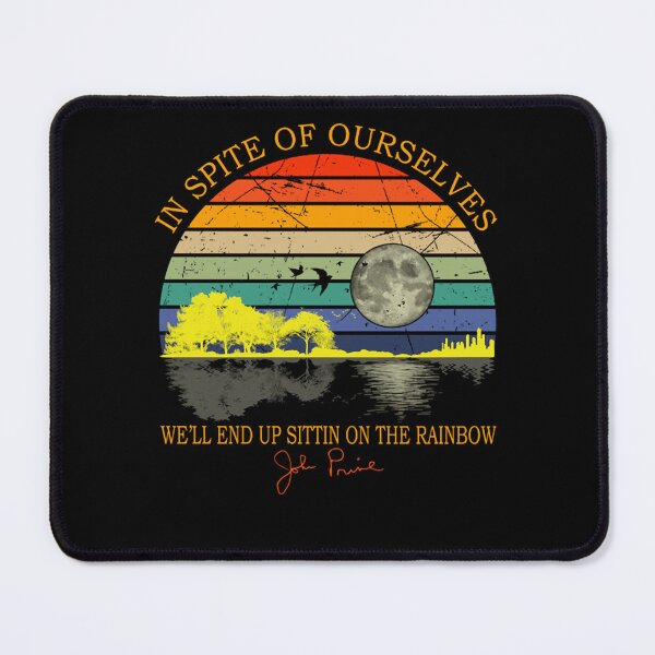 Item preview, In Spite Of Ourselves We'll End Up Sittin Rainbow designed and sold by hayneskianqq.