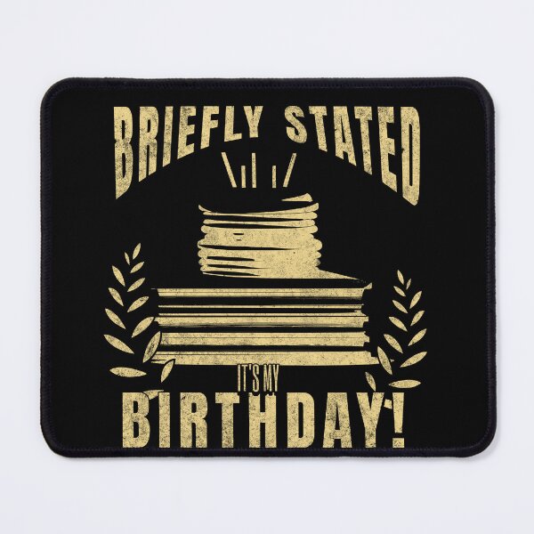 Item preview, Briefly Stated: It's My Birthday for the Distinguished Gentleman designed and sold by 18tokwa.