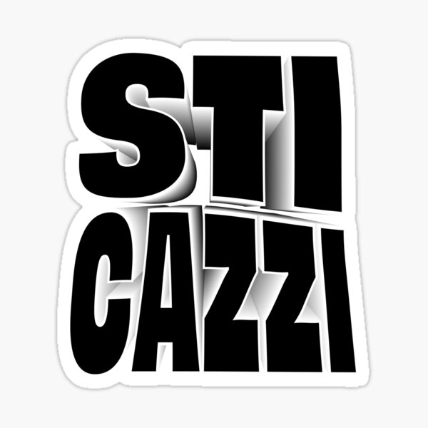 Sti Cazzi Stickers for Sale