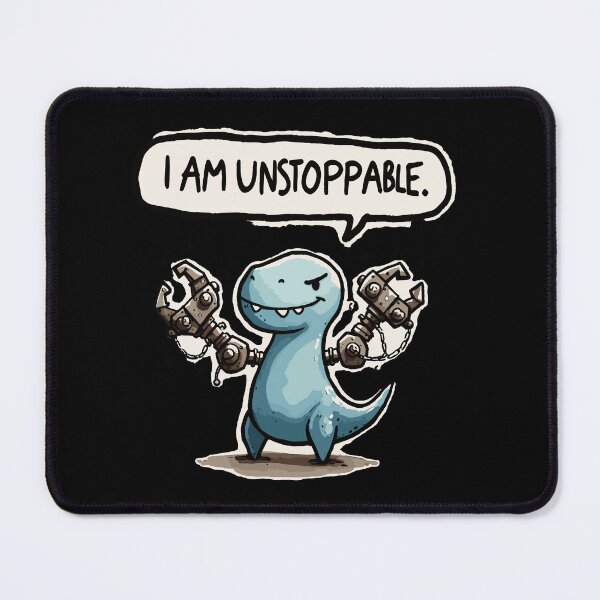 Item preview, I am unstoppable T-Rex designed and sold by DoodleDashShop.