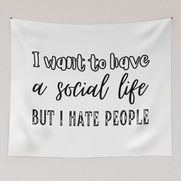 Item preview, I want to have a social life, but I hate people. designed and sold by UnCoverDesign.