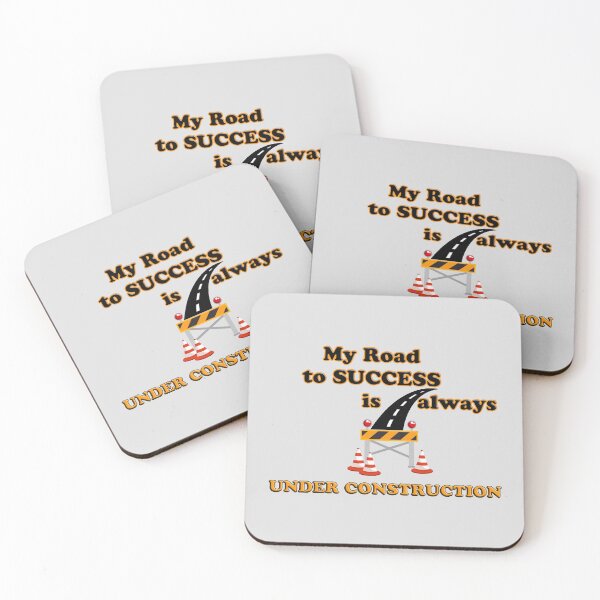 Item preview, My Road To Success Is Always Under Construction  designed and sold by shutterrudder.