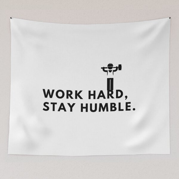 Item preview, Work hard, stay humble. designed and sold by Bananobanini.