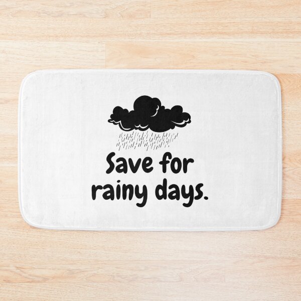 Item preview, Save for rainy days. designed and sold by Bananobanini.