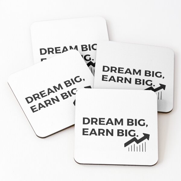 Item preview, Dream big, earn big. designed and sold by Bananobanini.