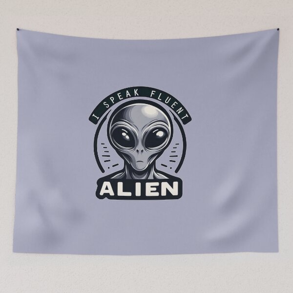 Item preview, I Speak Fluent Alien designed and sold by Alphaproject.