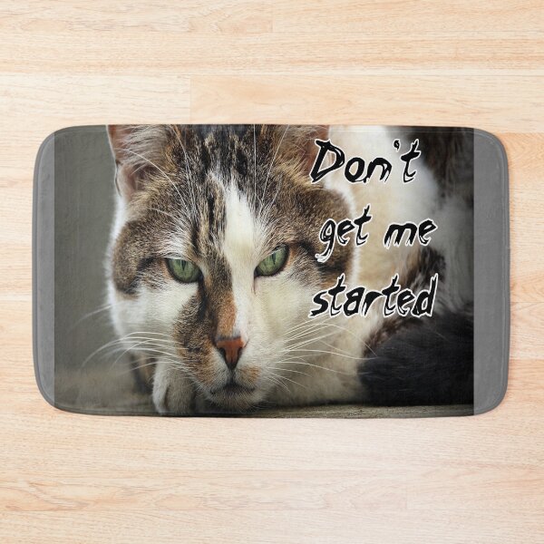 Item preview, Don't Get Me Started designed and sold by Surreallytee.