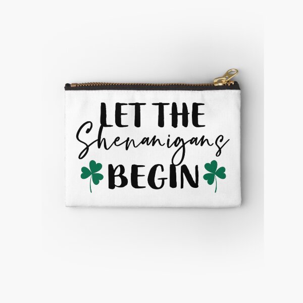 Item preview, Let the Shenanigans Begin St Patricks Day designed and sold by MeritShop.