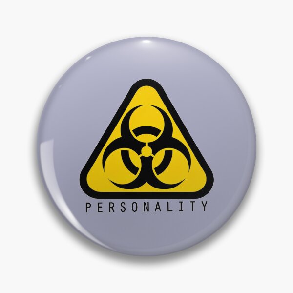 Item preview, Toxic Personality Warning designed and sold by Alphaproject.