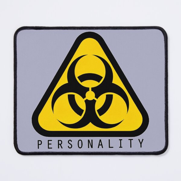 Item preview, Toxic Personality Warning designed and sold by Alphaproject.