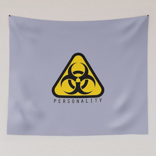 Item preview, Toxic Personality Warning designed and sold by Alphaproject.