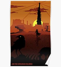 ...and the Gunslinger followed Poster