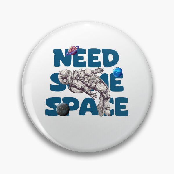 Item preview, Need Some Space  designed and sold by Andrew Sawires.
