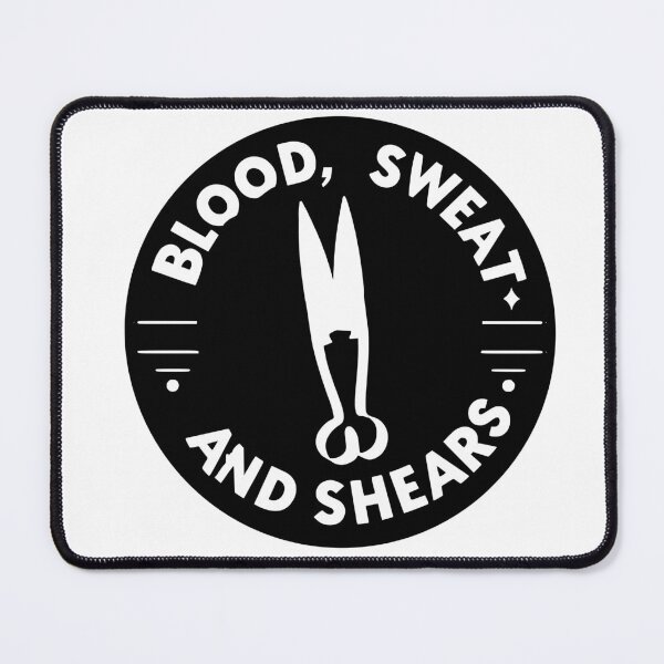 Item preview, Blood Sweat and Shears designed and sold by TeesYouWant.