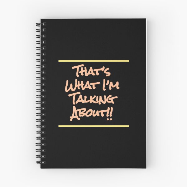 Item preview, THAT'S WHAT I'M TALKING ABOUT designed and sold by sanhomas.