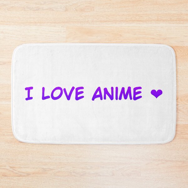 Item preview, I love anime designed and sold by Israelbeck7.