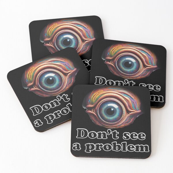 Item preview, Eye Don't see a problem designed and sold by shutterrudder.