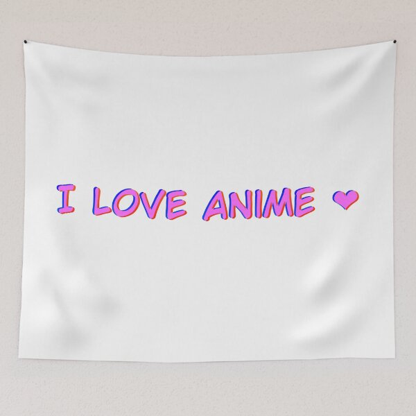 Item preview, I love anime designed and sold by Israelbeck7.