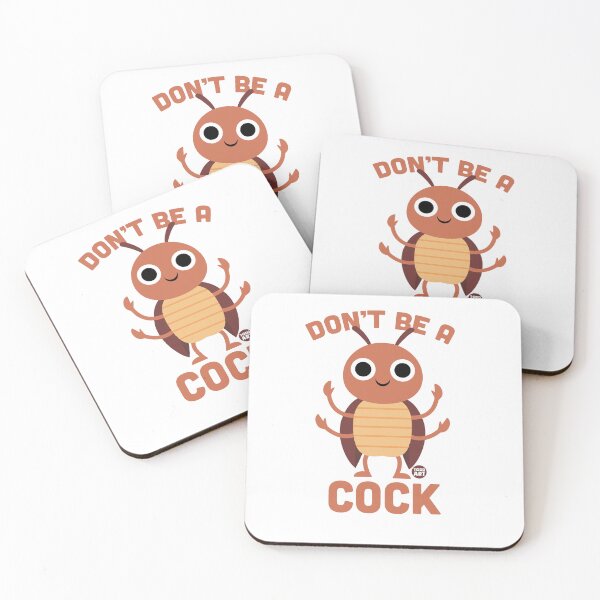 Artikelvorschau, DONT BE A COCK ROACH entworfen und verkauft von TODD GOLDMAN.