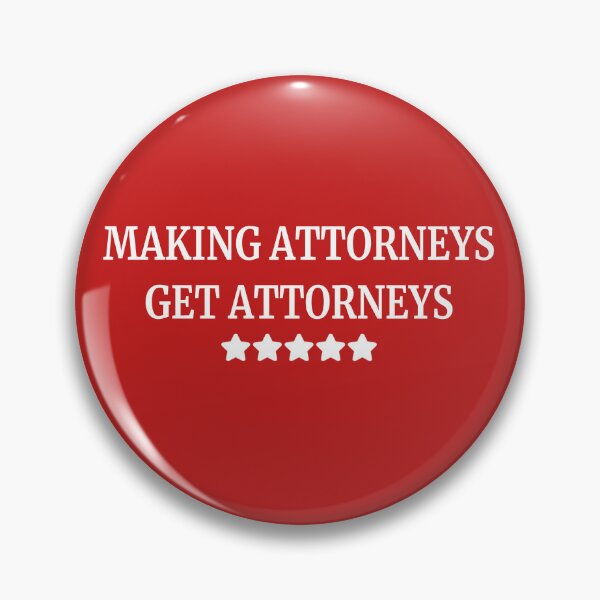 Item preview, Making Attorneys Get Attorneys Shirt designed and sold by dgavisuals.