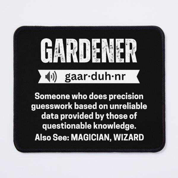 Item preview, Funny Gardening or Gardener Definition Also see Wizard designed and sold by elvisg03.