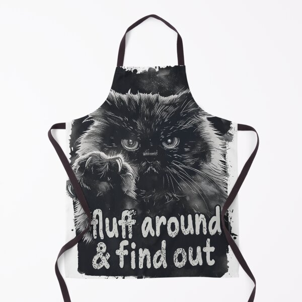 Item preview, Fluff Around & Find Out, Fluff Around and Find Out, Tough Looking Cat, Ominous Cat, Cat with Clawsa designed and sold by PrintShangri-La.
