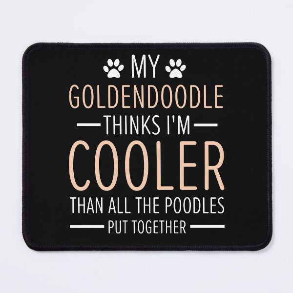 Item preview, Pride Goldendoodle Owners Anti Poodles Cool Dog Funny Saying designed and sold by clothesy7.