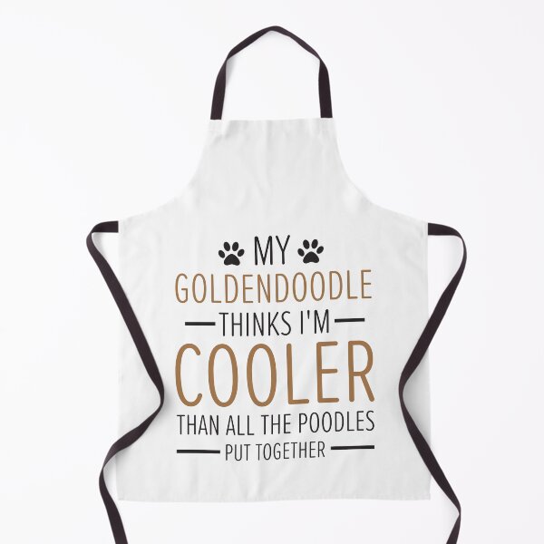 Item preview, My Goldendoodle Thinks I'm Cooler Than All the Poodles Funny designed and sold by clothesy7.