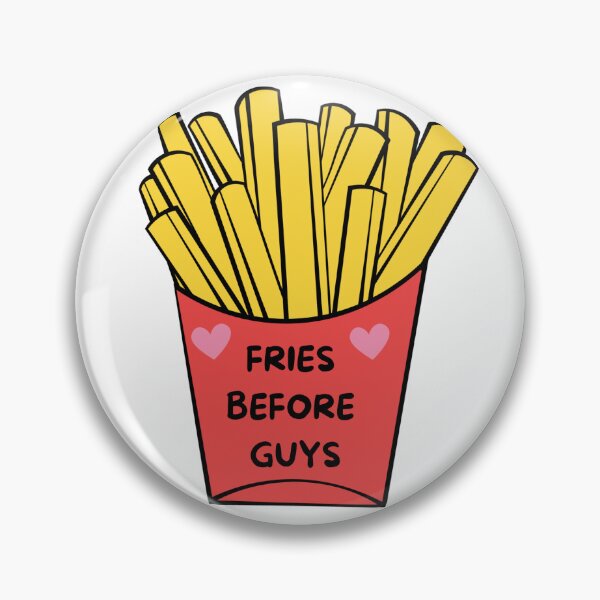 Item preview, Fries before guys designed and sold by itscloud.