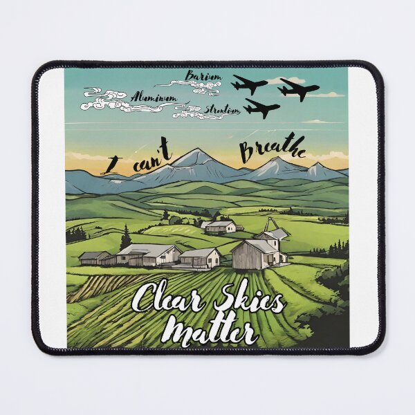 Item preview, I can't breathe. Clear Skies Matter. Chemtrail designed and sold by BirdieMama.