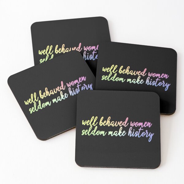 Item preview, well behaved women seldom make history designed and sold by ScienceCorner.