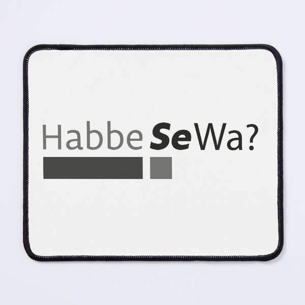 Item preview, HabbeSeWa? designed and sold by LLSGermany.