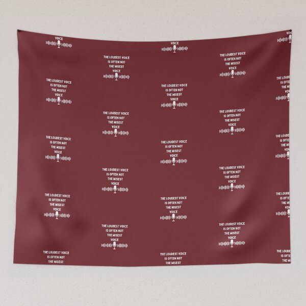Item preview, The Loudest Voice is Often Not the Wisest Voice  designed and sold by CheekyGrace.