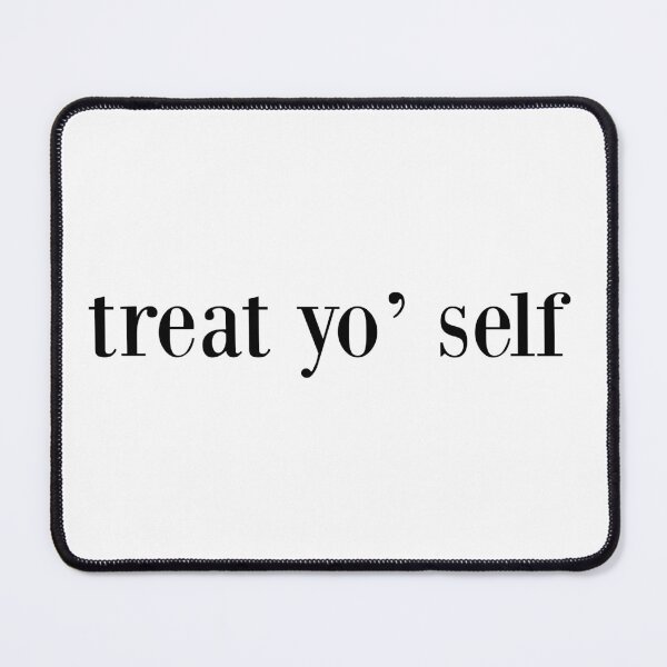 Item preview, treat yo’ self designed and sold by pnkrose.