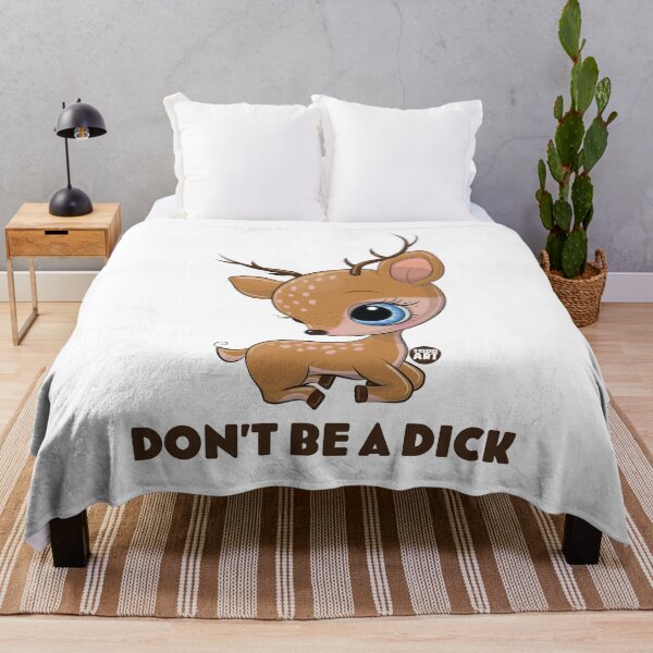 Item preview, DONT BE A DICK CUTE DEER designed and sold by TODD GOLDMAN.