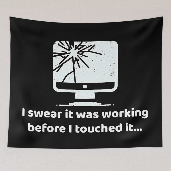 Item preview, Tech Trouble Humor - Working Before I Touched It Computer Design designed and sold by MnDShirts.