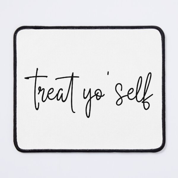 Item preview, treat yo’ self designed and sold by pnkrose.